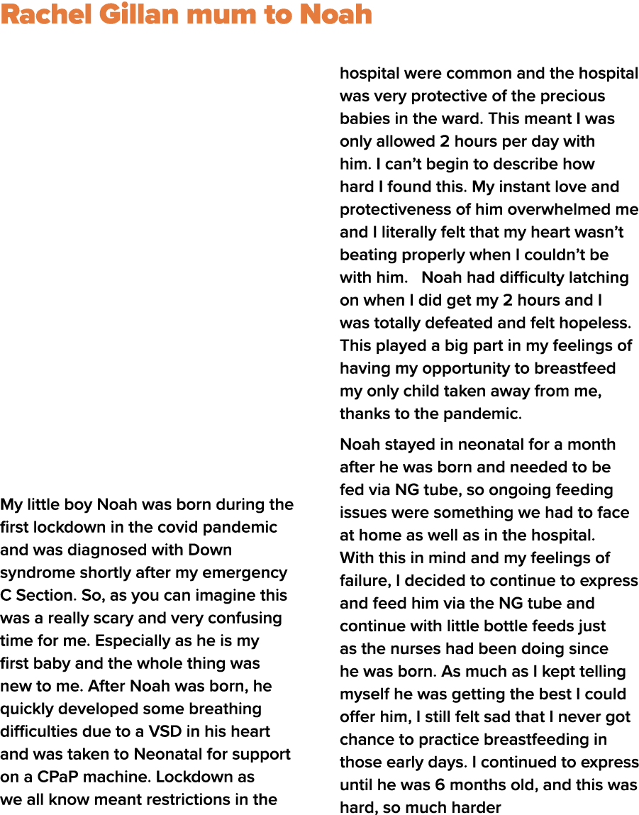  Rachel Gillan mum to Noah My little boy Noah was born during the first lockdown in the covid pandemic and was diagno   