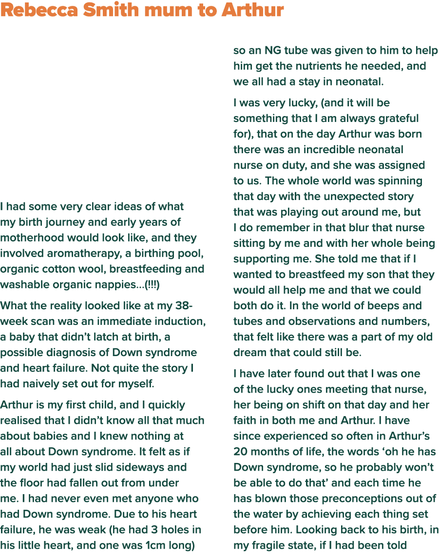  Rebecca Smith mum to Arthur I had some very clear ideas of what my birth journey and early years of motherhood would   